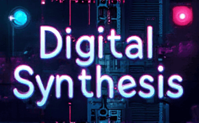 Digital Synthesis